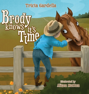 Brody Knows It's Time - Tricia Gardella