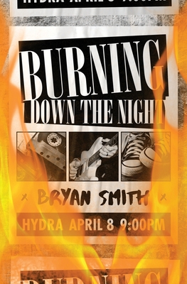 Burning Down the Night - Bryan Smith
