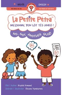 Coperta cărții 'Mezanmi, yon lòt tès ankò ! No, Not Another Quiz! - Krystel Armand'