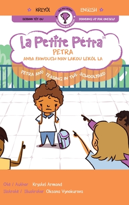 Petra anba fawouch nan lakou lekl la Petra and Teasing in the Schoolyard - Krystel Armand