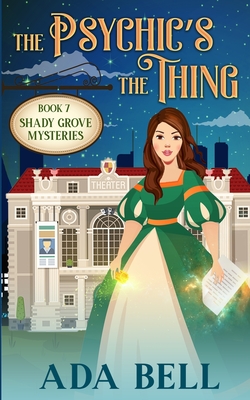 The Psychic's the Thing - Ada Bell