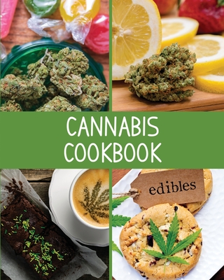 Cannabis Cookbook: Blank Marijuana Recipe Book, Write-In Cannabis Recipe Book, Weed-Infused Recipes, Blank Recipe Pages For Edibles, Ston - Teresa Rother