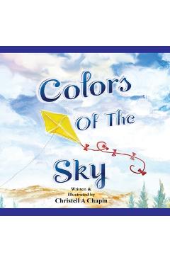 Coperta cărții 'Colors Of The Sky - Christell Chapin'