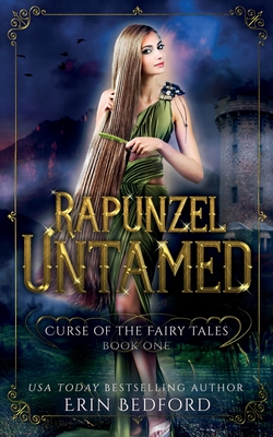 Rapunzel Untamed - Erin Bedford