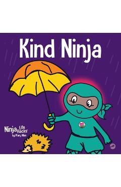 Coperta cărții 'Kind Ninja: A Children's Book About Kindness - Mary Nhin'