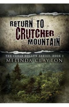 Coperta cărții 'Return to Crutcher Mountain - Melinda Clayton'