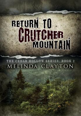 Return to Crutcher Mountain - Melinda Clayton