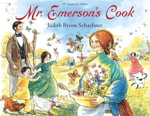 Mr. Emerson's Cook - Judith Byron Schachner