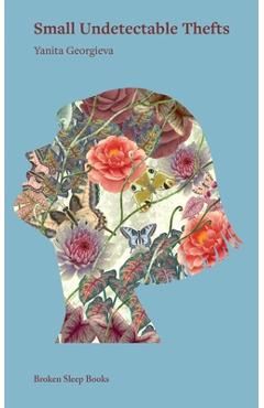 Poza produsului Small Undetectable Thefts - Yanita Georgieva
