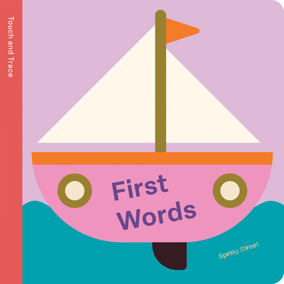 Spring Street Touch and Trace: First Words - Boxer Books