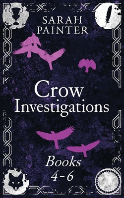 The Crow Investigations Series: Books 4-6 - Sarah Painter
