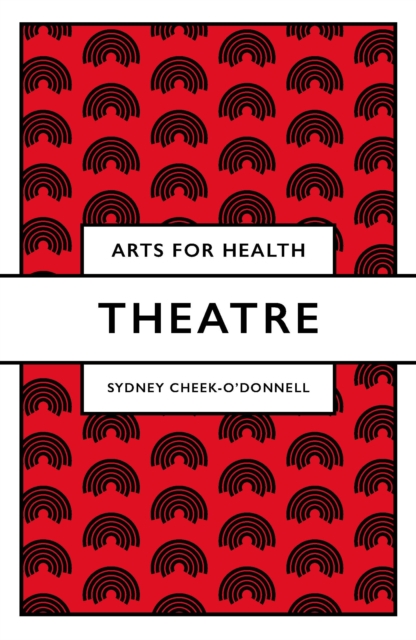 Theatre - Sydney Cheek-o'donnell