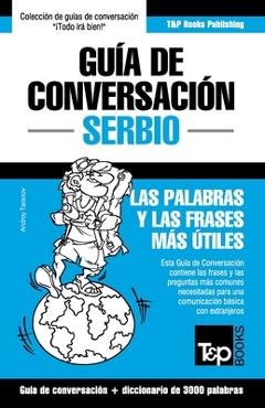Poza produsului Guía de Conversación Español-Serbio y vocabulario temático de 3000 palabras - Andrey Taranov