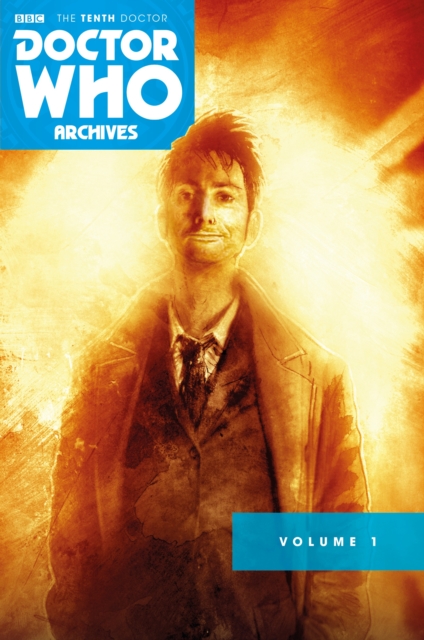 Doctor Who Archives: The Tenth Doctor Vol. 1 - Gary Russell