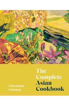 The Complete Asian Cookbook - Charmaine Solomon