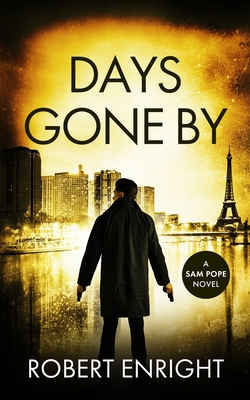 Days Gone By - Robert Enright