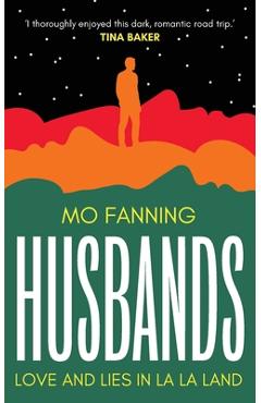 Poza produsului Husbands: Love and Lies in La-La Land - Mo Fanning
