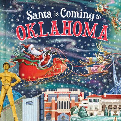 Santa Is Coming to Oklahoma - Steve Smallman