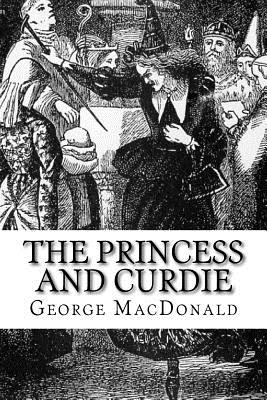 The Princess and Curdie - George Macdonald