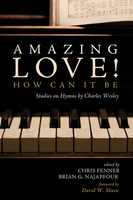 Amazing Love! How Can It Be - Chris Fenner
