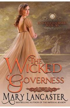 Coperta cărții 'The Wicked Governess - Mary Lancaster'