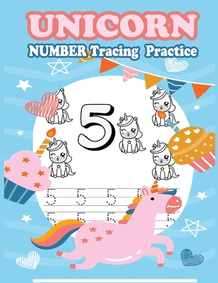 Unicorn Number Tracing Practice: Number Tracing Book, Practice For Kids, Ages 3-5, Number Writing Practice - Kidsfun