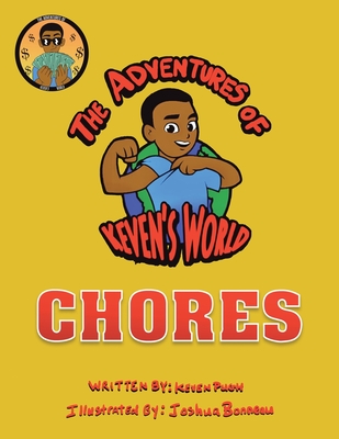 The Adventures of Keven's World: Chores - Keven Pugh