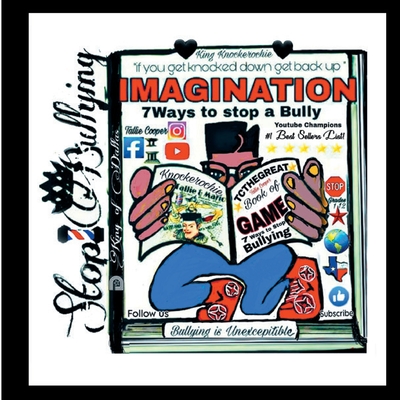 Imagination: Seven Ways to Stop a Bully - Tallie Cooper