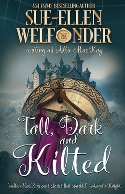Tall, Dark, and Kilted - Sue-ellen Welfonder