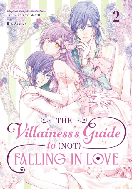 The Villainess's Guide to (Not) Falling in Love 02 (Manga) - Touya