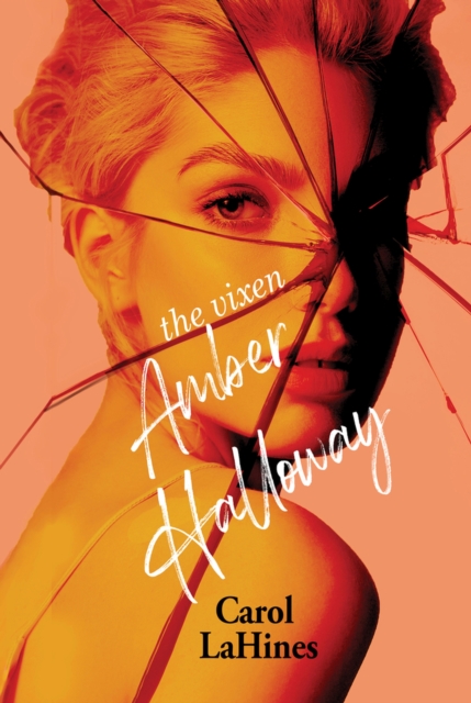 The Vixen Amber Halloway - Carol Lahines