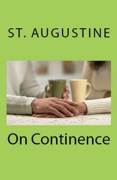 Coperta cărții 'On Continence - St Augustine'