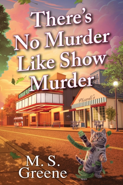 There's No Murder Like Show Murder - M. S. Greene