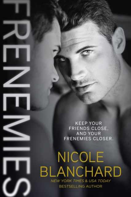 Frenemies - Nicole Blanchard