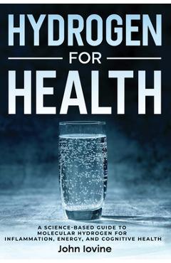 Coperta cărții 'Hydrogen For Health - Iovine'