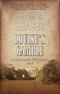 Coperta cărții 'Louise's Gamble - Sarah R. Shaber'