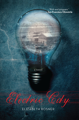 Coperta cărții 'Electric City - Elizabeth Rosner'