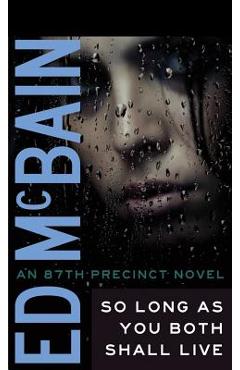 Coperta cărții 'So Long as You Both Shall Live - Ed Mcbain'