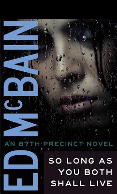 Coperta cărții 'So Long as You Both Shall Live - Ed Mcbain'