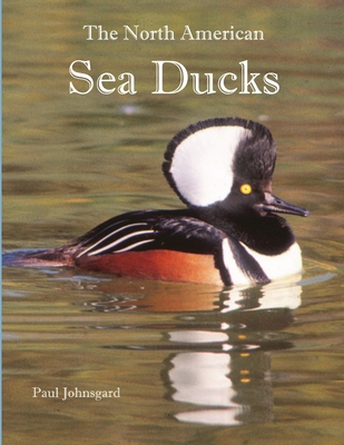 The North American Sea Ducks - Paul Johnsgard