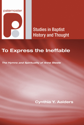 To Express the Ineffable - Cynthia Y. Aalders
