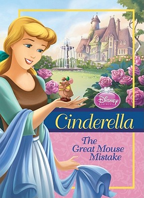 Coperta cărții 'Cinderella: Great Mouse Mistake - O'ryan Ellie'