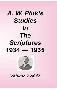 Coperta cărții 'A. W. Pink's Studies in the Scriptures, Volume 07 - Arthur W. Pink'