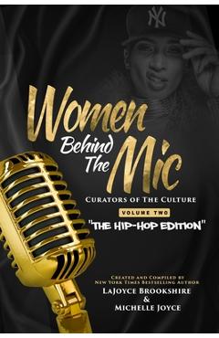 Coperta cărții 'Women Behind The Mic: Curators of The Culture Volume Two 