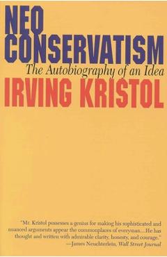 Coperta cărții 'Neo-conservatism: The Autobiography of an Idea - Irvin Kristol'