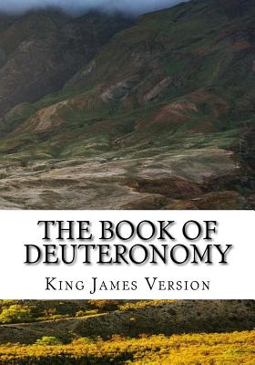 The Book of Deuteronomy (KJV) (Large Print) - King James Version