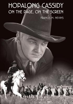 Hopalong Cassidy: On the Page, On the Screen - Packy Smith
