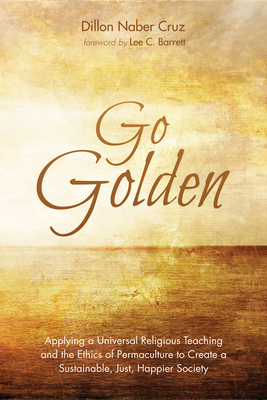Go Golden - Dillon Naber Cruz