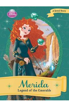 Coperta cărții 'Merida: Legend of the Emeralds - O'ryan Ellie'