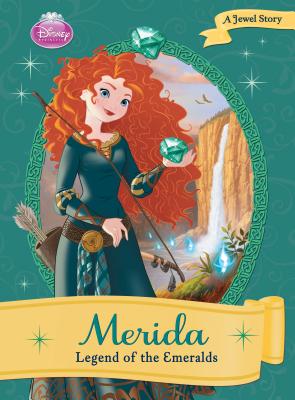 Coperta cărții 'Merida: Legend of the Emeralds - O'ryan Ellie'